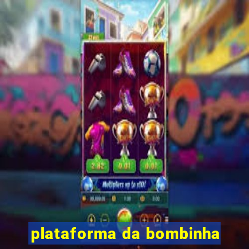 plataforma da bombinha